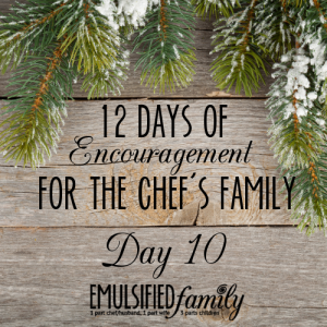 12 days of encouragement for the chefs family