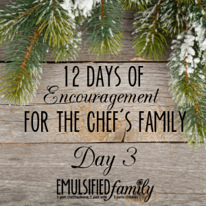  12 days of encouragement for the chefs family